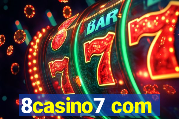 8casino7 com